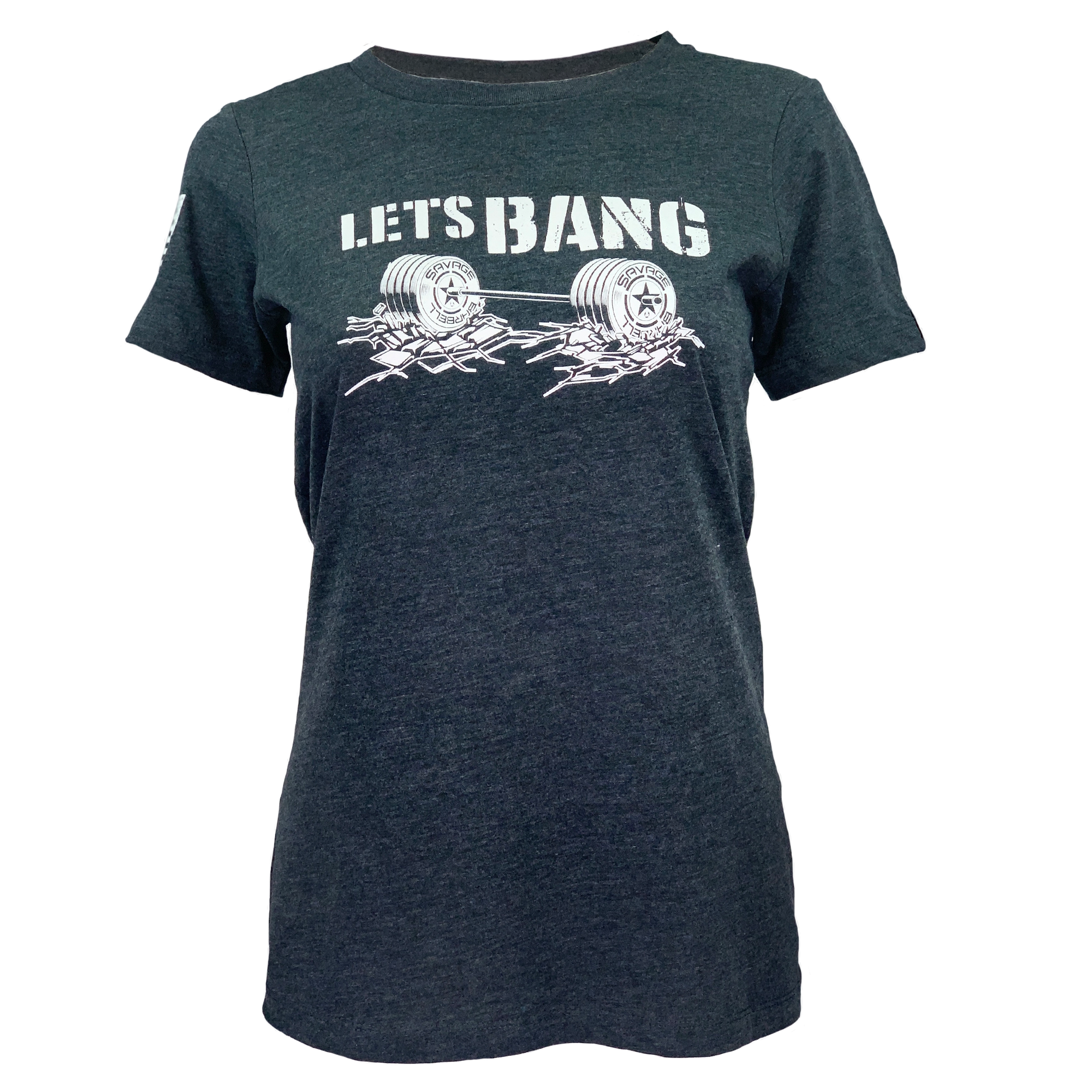 Women's T-Shirt - Let's Bang - Savage Barbell Apparel
