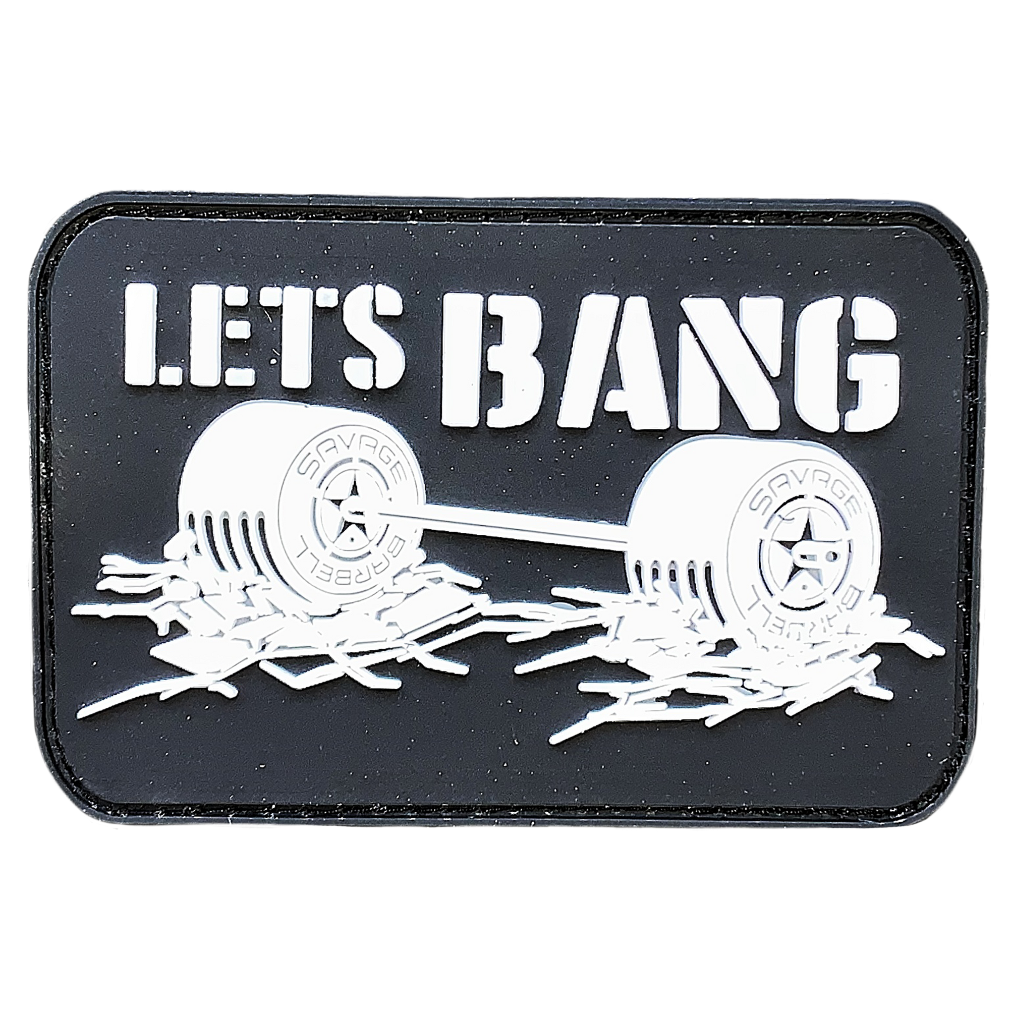 Savage Patch - Let's Bang - Savage Barbell Apparel