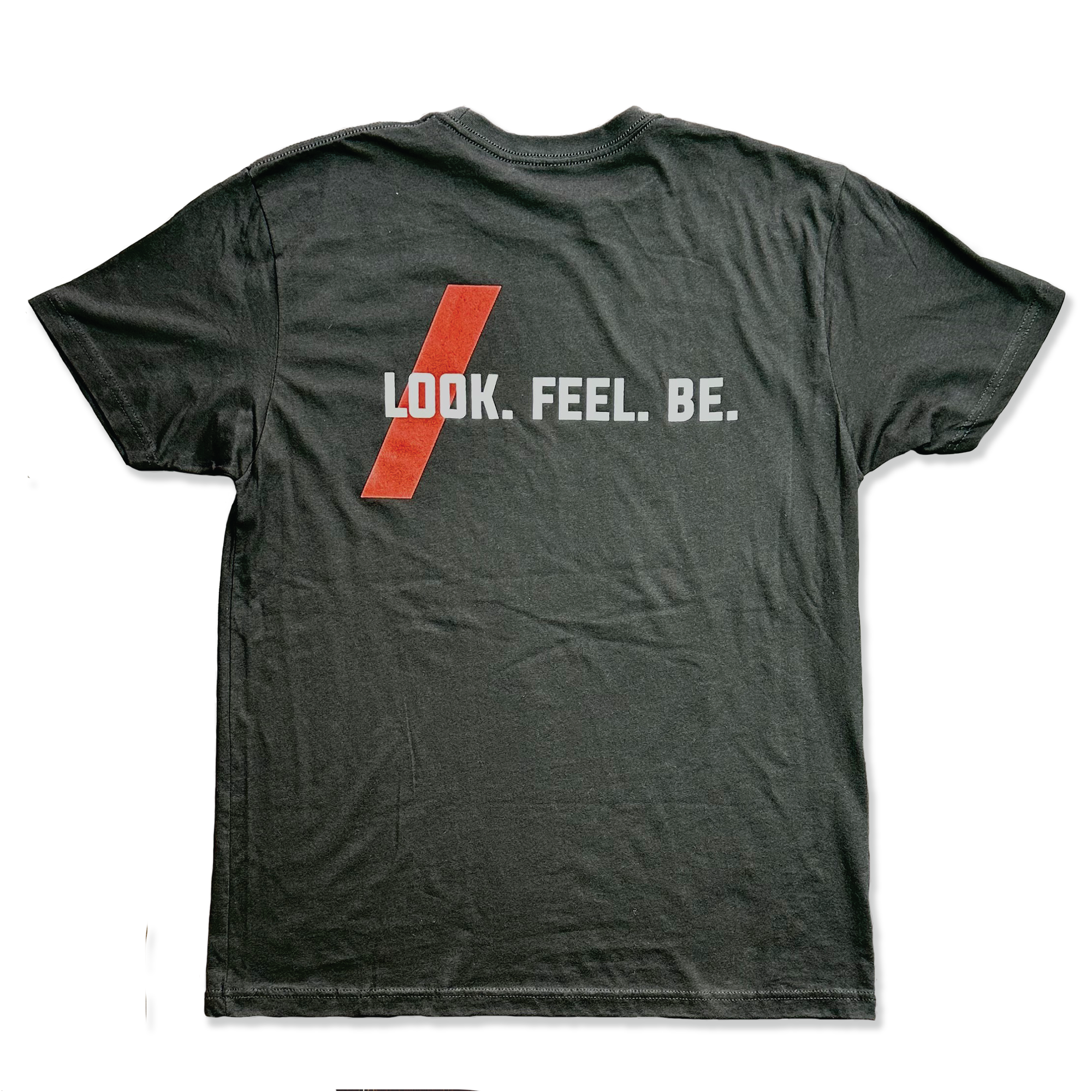 Mens T-Shirt - Limited Edition - Look Feel Be - Savage Barbell Apparel